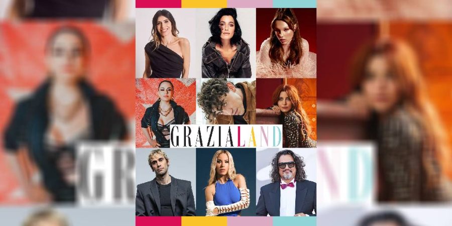 GRAZIA PRESENTA LA PRIMA EDIZIONE DI “GRAZIALAND”