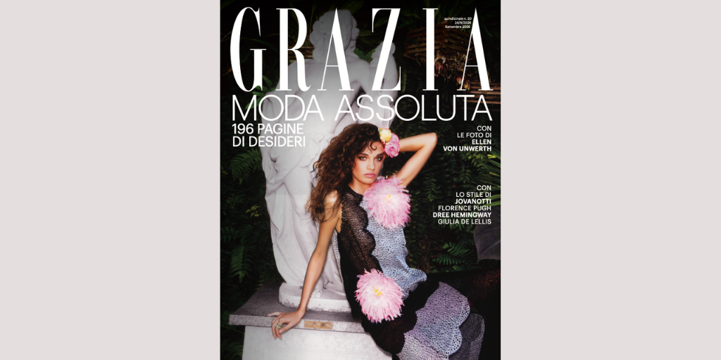 GRAZIA: MODA ASSOLUTA PER LA MILANO FASHION WEEK